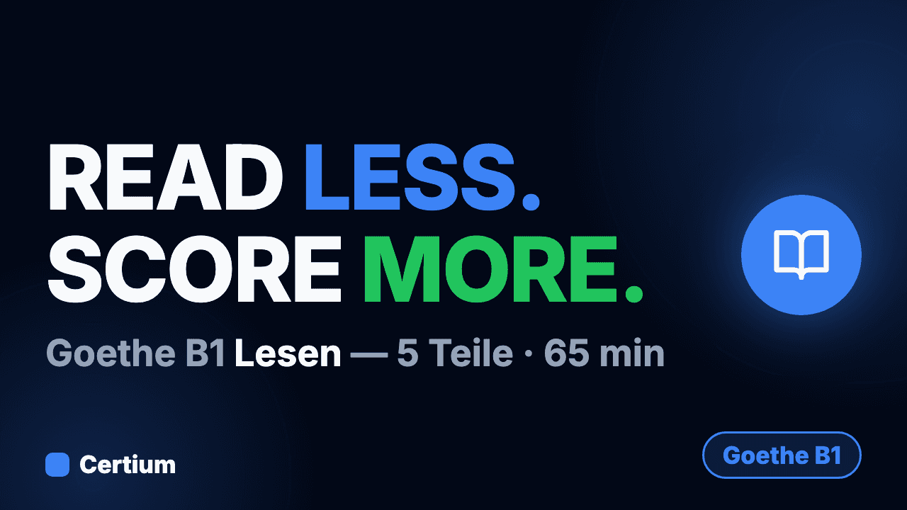 Goethe B1 Lesen: Format, Task Types & Tips