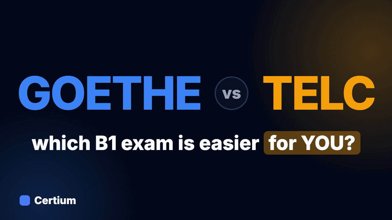 Goethe B1 vs TELC B1: Which Exam Should You Take?